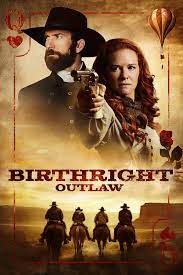 Бандиты по рождению / Birthright Outlaw (2023)